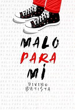 Capa do livro Malo para mí