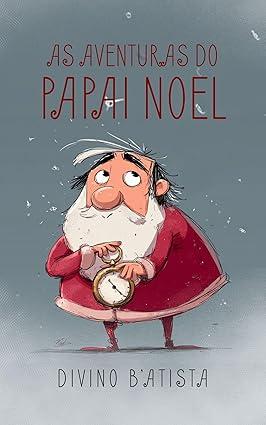 Capa do livro As Aventuras do Papai Noel